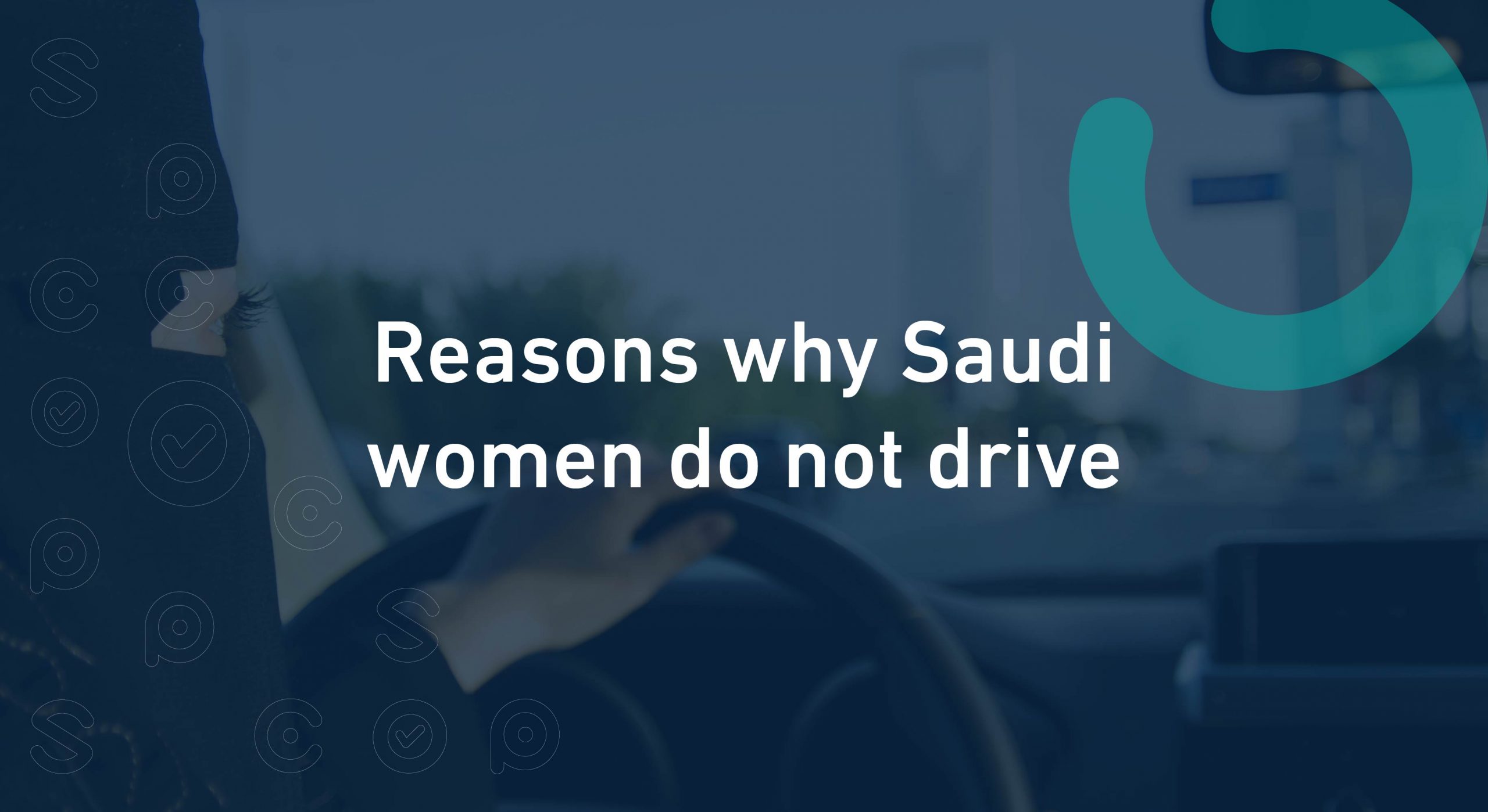 Reasons why Saudi women do not drive