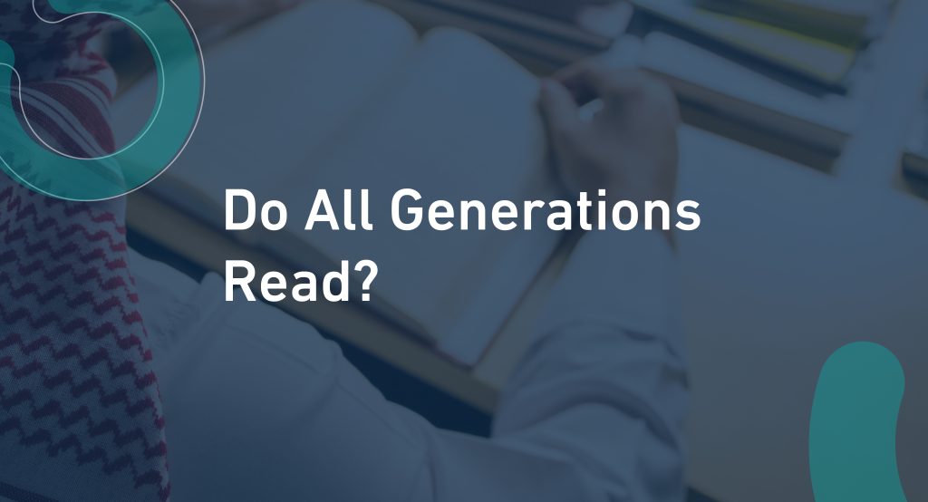 Do All Generations Read?